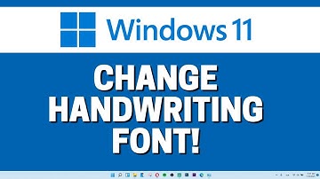 How To Change Handwriting Font In Windows 11