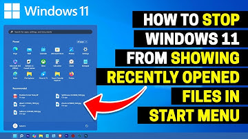 How to Stop Windows 11 From Showing Recently Opened Files in Start Menu