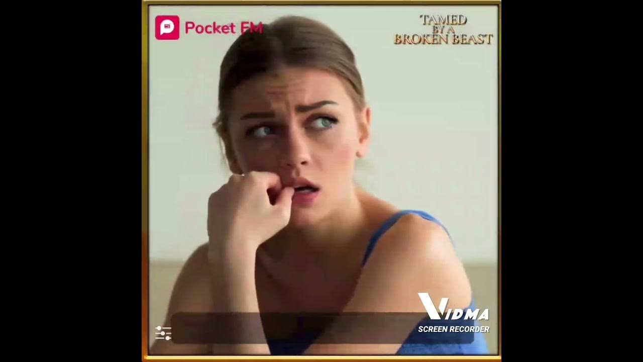Tamed By A Broken Beast Pocket Fm Tamed by a broken beast episode 7 new english story 2020 by #
