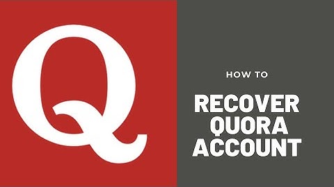 How To Recover Quora Account | Reset Quora Password 2021