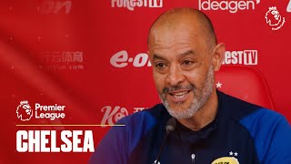 "We HAVE To Focus On Ourselves" | Nuno Espírito Santo Press Conference 🎙 | Forest v Chelsea