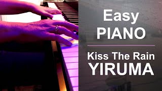 Kiss The Rain - YIRUMA - Easy Piano  Cover
