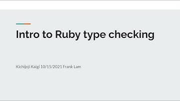 Intro to Ruby type checking - Frank Lam