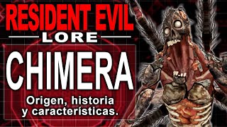 CHIMERAS - RESIDENT EVIL LORE: Origen, Historia y características
