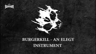 An Elegy Burgerkill Instrument Karaoke