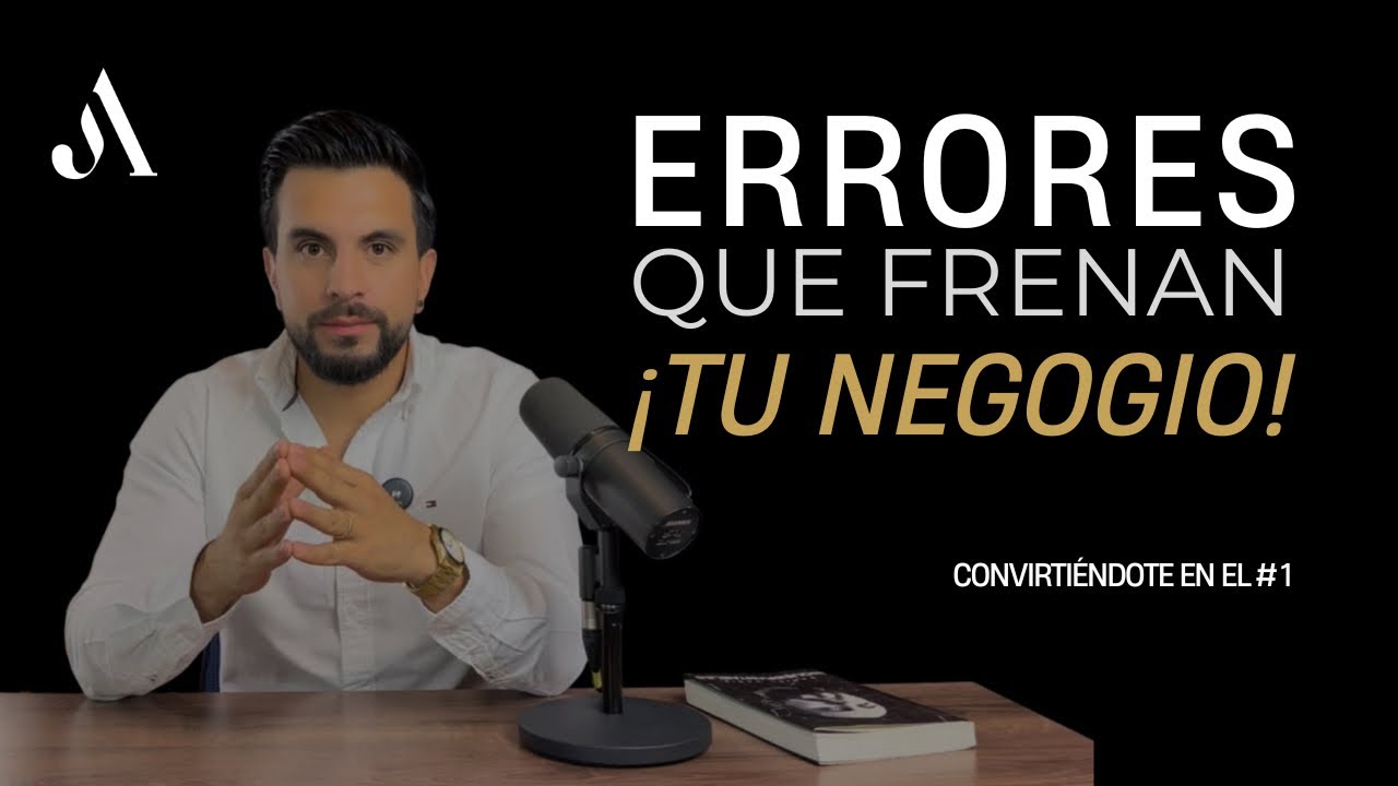 5 ERRORES que Frenan Tu NEGOCIO ¡Evítalos ya! @Alejandrososa-N1 - YouTube