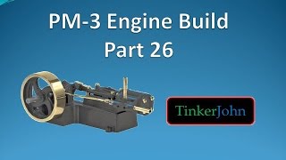 Part 26 - PM #3 Steam Engine-Machining and Assembly-Head Layout