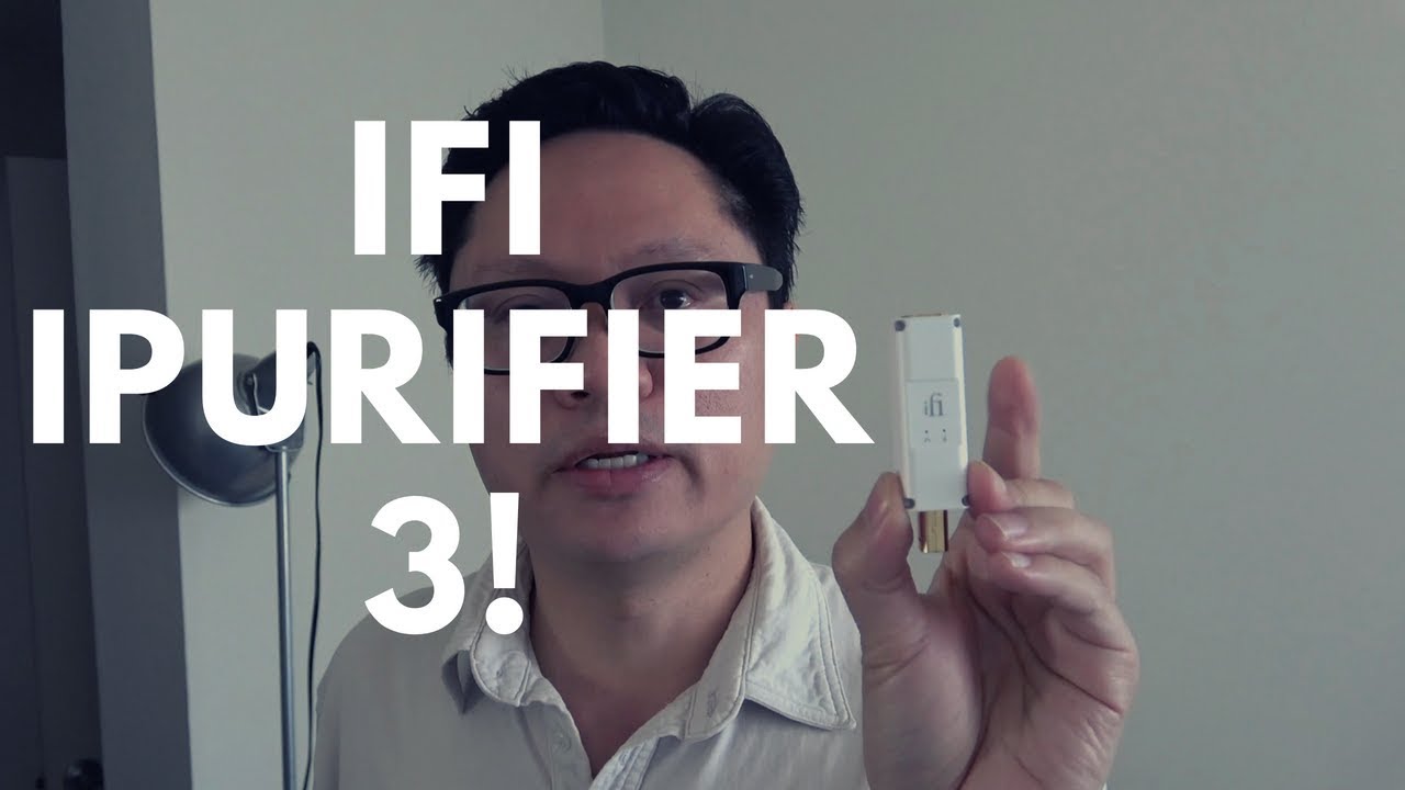 The Impressive iFi iPurifier 3 USB Audio Purifier Reviewed