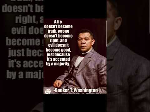What Booker T. Washington Said