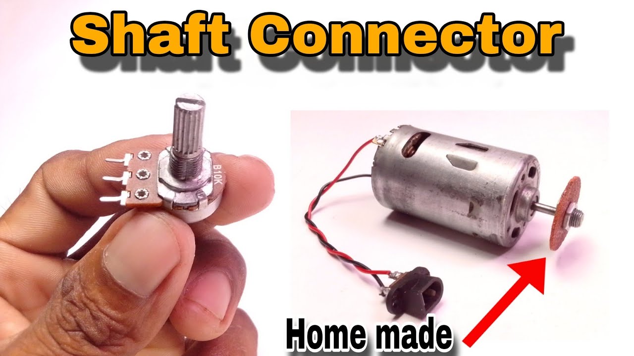 how to make shaft connector 12v motor shaft connector whit 12v motor