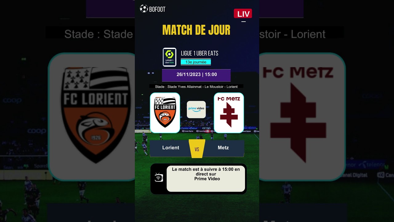 Lorient Metz Streaming live en direct