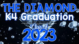 Diamond K4 Graduation 2023