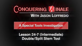 24-7 Double/Split Stem Tool (Intermediate)