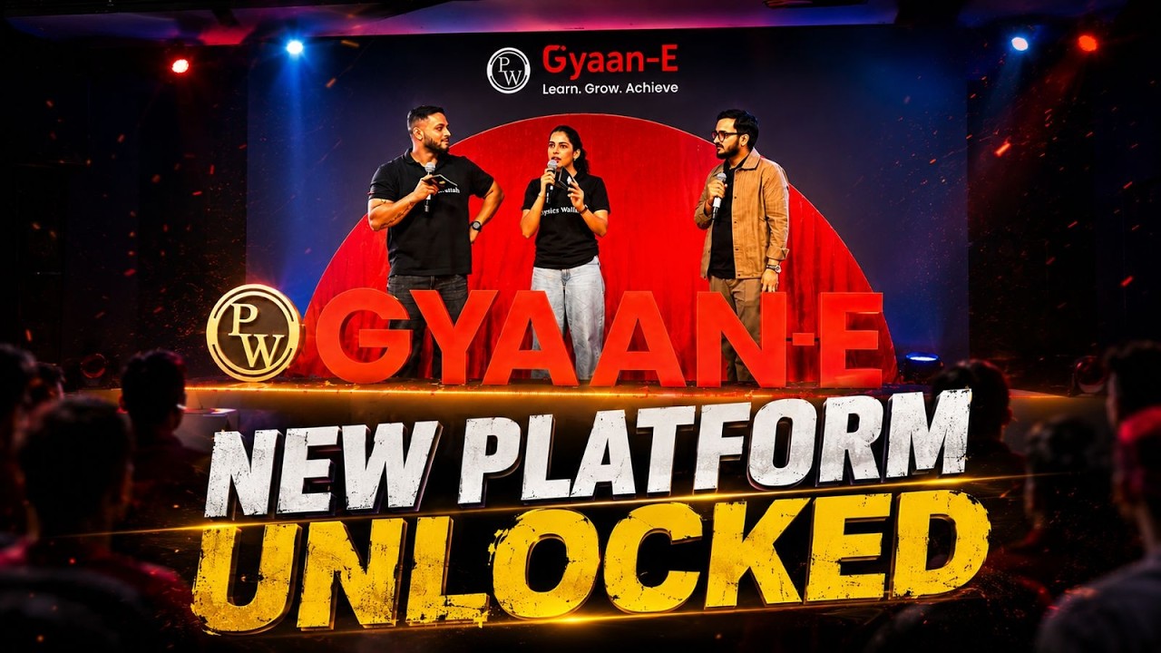 🚀 LAUNCHING New Platform – PW Gyaan-E 🔥 | #physicswallah