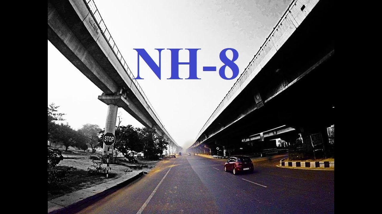 Delhi Jaipur Highway NH-8 2018 | NH-8 Gurgaon | Gurgaon expressway