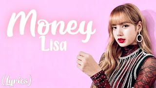 LISA - MONEY [Lyrics]