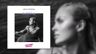 Melih Aydogan - Ain't Nobody (Sharapov Extended Mix)