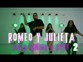 COREOGRAFIA Alee Luque | Lola Indigo, Rvfv - Romeo Y Julieta PART. 2