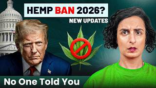 Hemp Ban 2026 Update | What Happens to CBD, Delta-8, THC-A?
