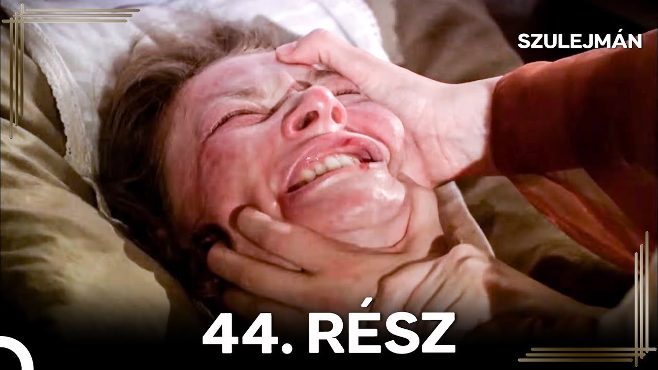 Szulejmán 44. Epizód (Magyar Szinkron)