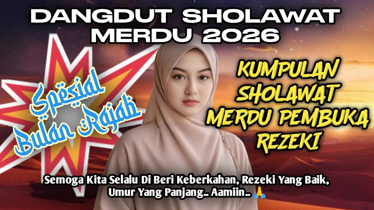 TERBARU🔥DANGDUT SHOLAWAT PALING MERDU ENAK DI DENGAR 2026