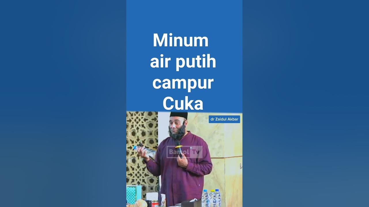 Minum air putih campur Cuka || dr Zaidul Akbar Minum air putih campur Cuka || dr Zaidul Akbar