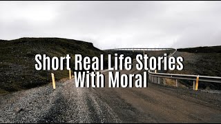 Short Real Life Stories With Moral | OverallMotivation