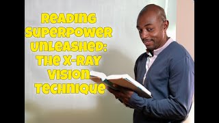 Supercharge Your Learning: Master the X-Ray Vision Technique for Smart Reading