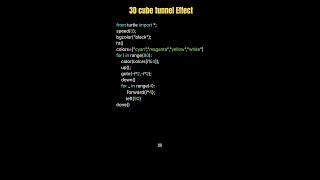 3D cube tunnel effect using python