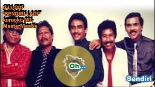 D'LLOYD -  SENDIRI LAGI KARAOKE M1