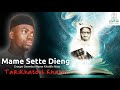 Mame sette dieng  tarikhatoul khatm