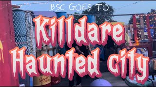 BSC TV: Ep. 12 - BSC Goes to KILLDARE HAUNTED CITY