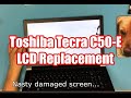 How to replace Laptop screen for Toshiba Tecra C50 E LCD