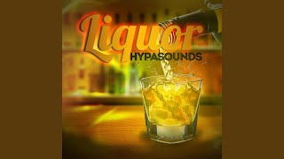 Liquor - Hypasounds