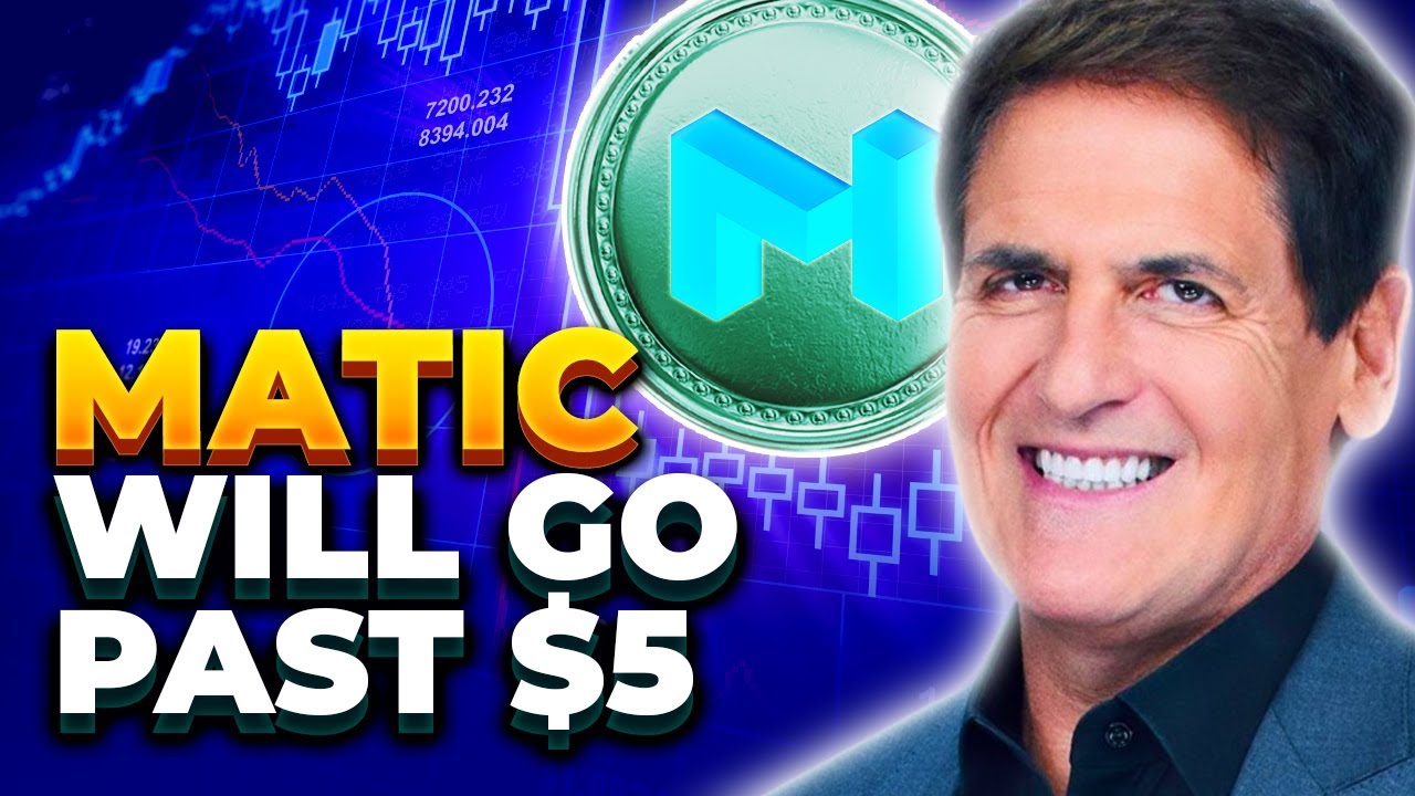 Mark Cuban REVEALS Why Polygon (MATIC) Will Go Past $5