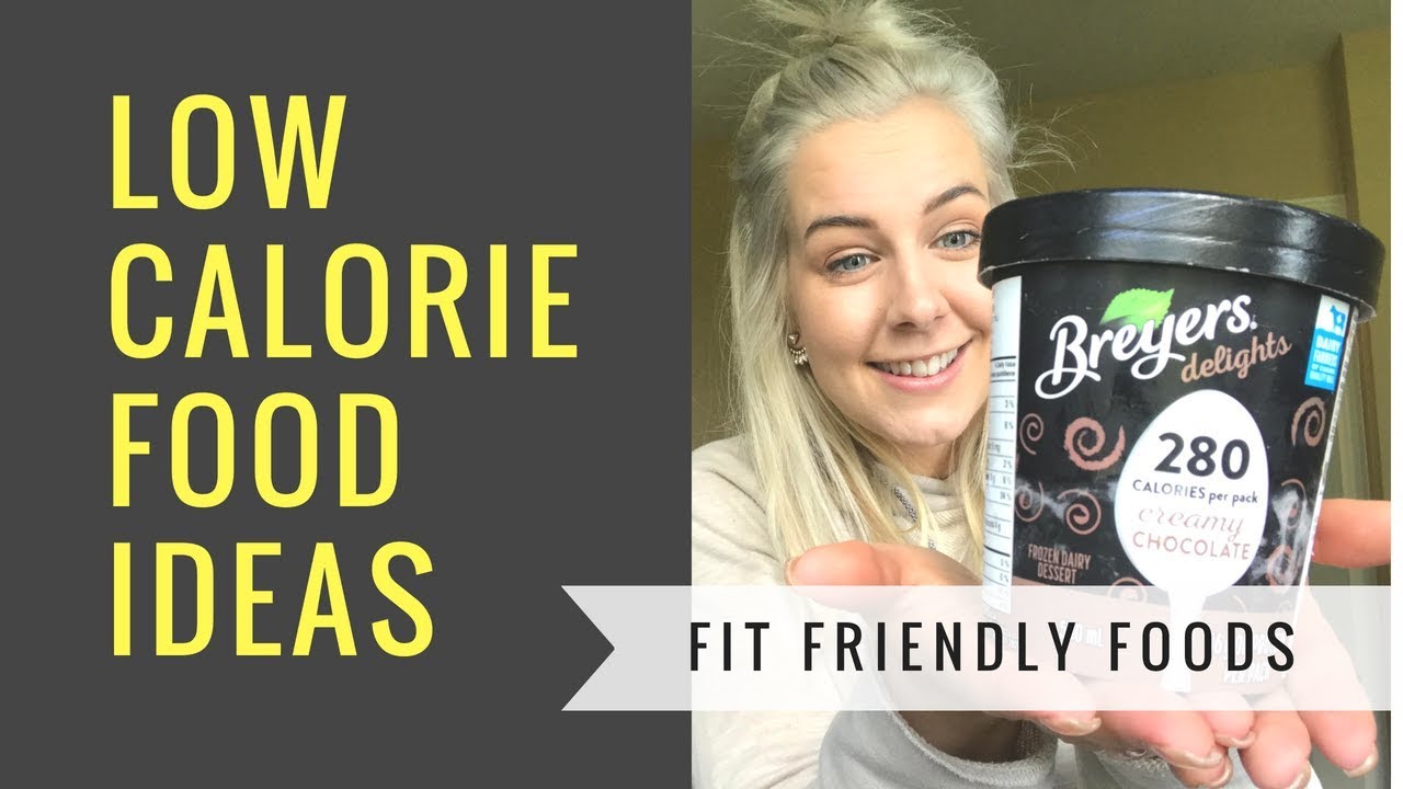 FIT FRIENDLY FOODS Tasty, Low Calorie Foods To Fit Your Macros YouTube