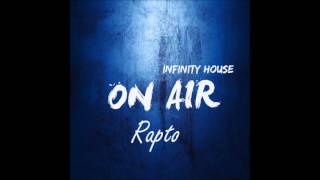 Infinity House - Rapto