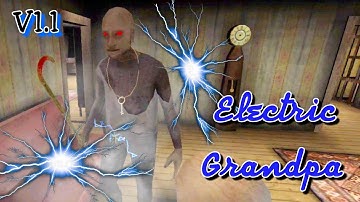 Granny Chapter Two Version 1.1 With Electric Grandpa