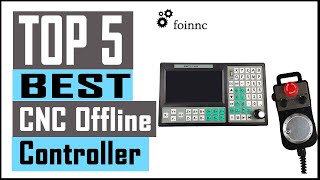 Top 5 Best CNC Offline Controller 2021