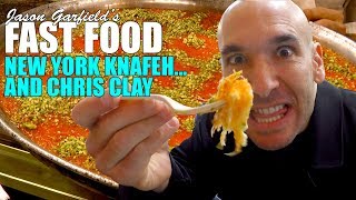 FAST FOOD | KNAFEH, CHRIS CLAY, NEW YORK