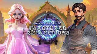 Amanda's Magic Book 11: Fractured Reflections Trailer