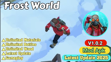 Frost World Mod Apk v1.0.2 | Unlimited Materials Unlimited Bottles | New Update