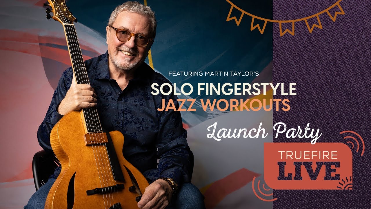 TrueFire LIVE with Martin Taylor