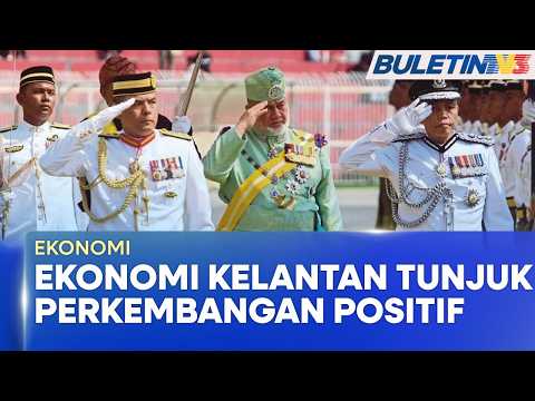 EKONOMI | Kelantan Terus Berkembang Dipacu Sektor Perkhidmatan (BU)