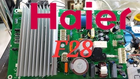 Haier DC inverter AC F28 error code  AC PCB  Haier service  center# 395