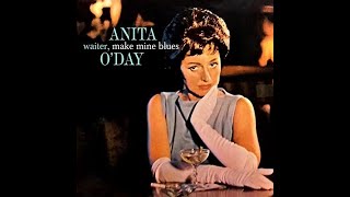 When Sonny Gets Blue  -  Anita O'Day