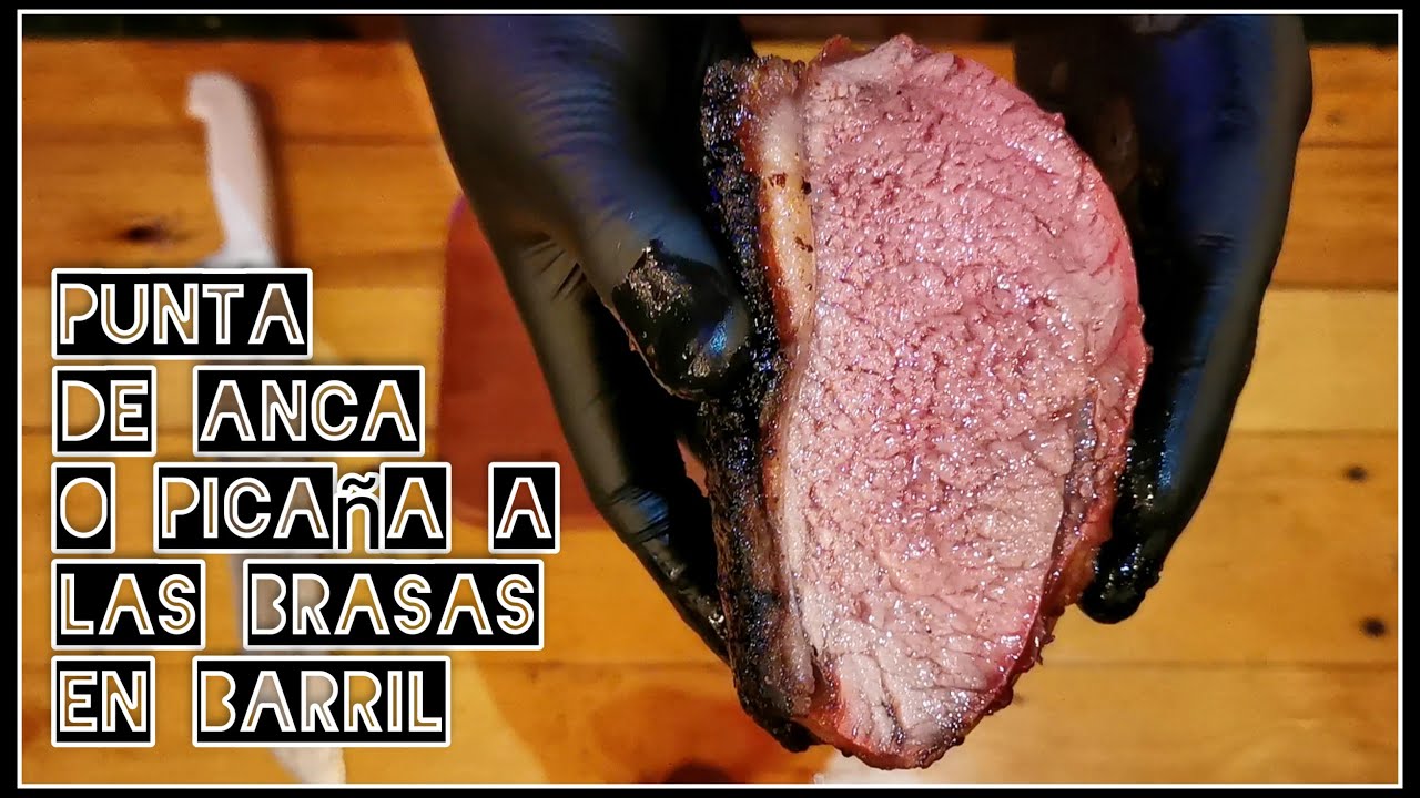 Punta de anca o picaña a las brasas en barril