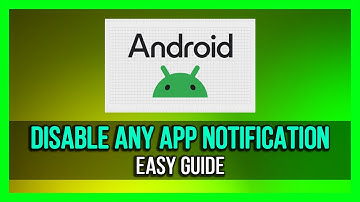 How To Turn Off App Notifications On Android - 2025 [Full Guide]