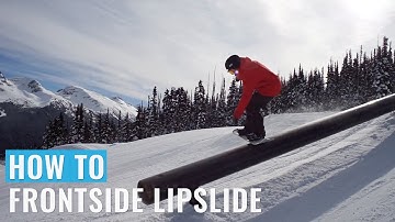 How To Frontside Lipslide On A Snowboard