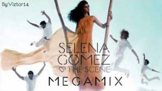Selena Gomez & The Scene - Megamix 2011